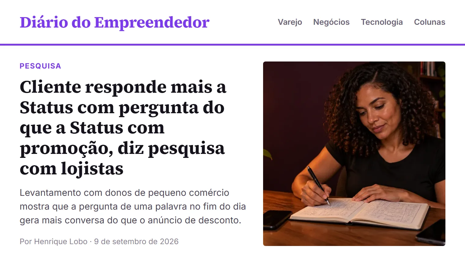 Recorte de exemplo: Cliente responde mais a Status com pergunta do que a Status com promoção