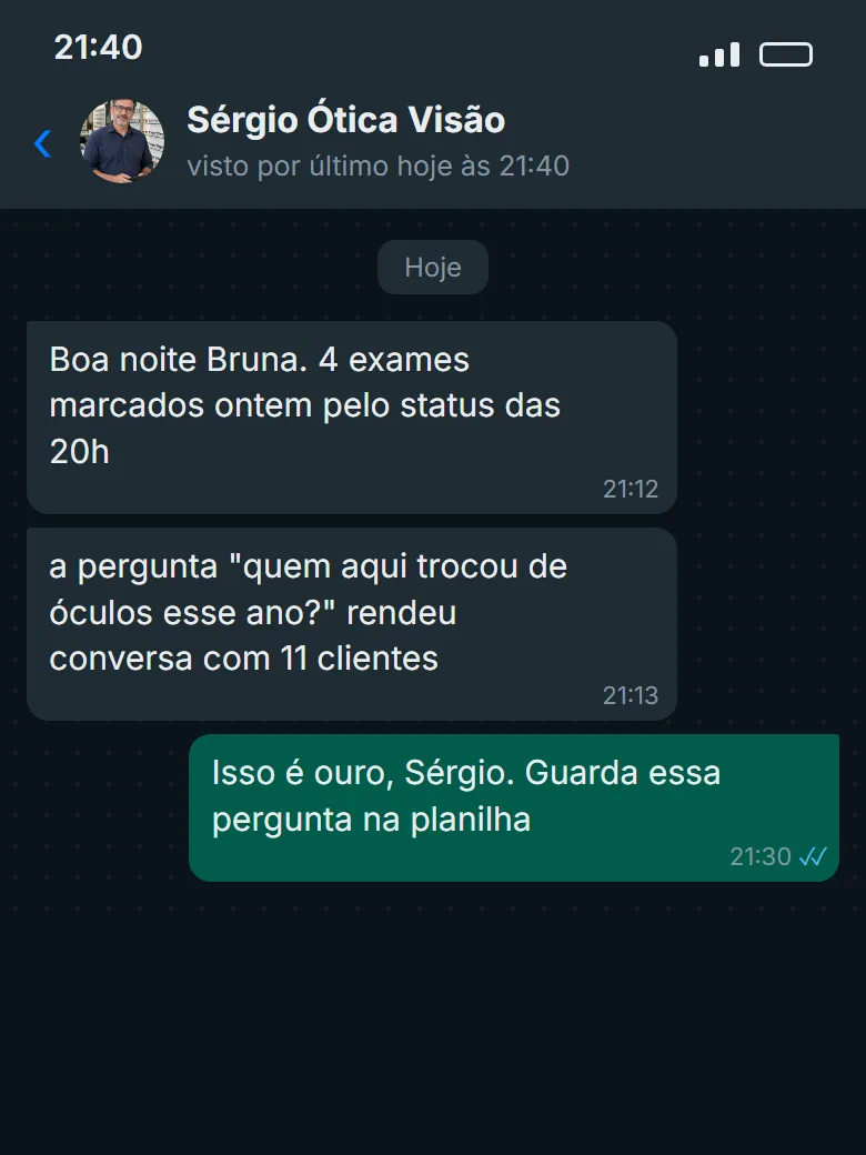 Print de conversa no WhatsApp: o dono da ótica conta que marcou quatro exames pelo Status das 20h